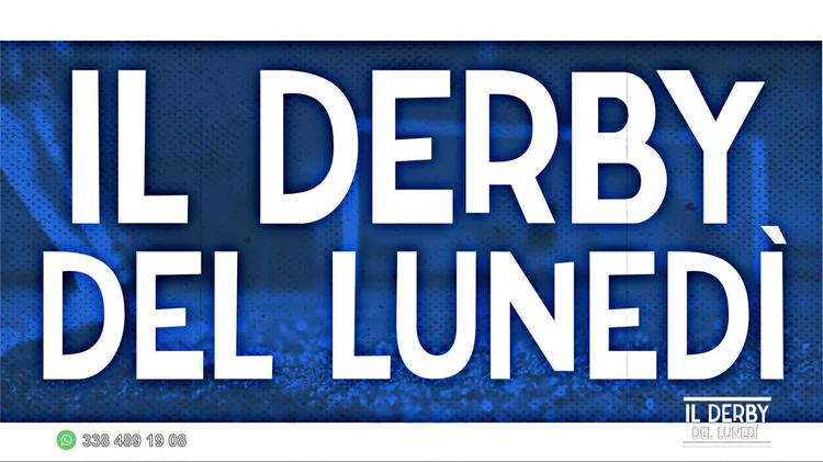 Il derby del lunedì, puntata del 24/08/2026
