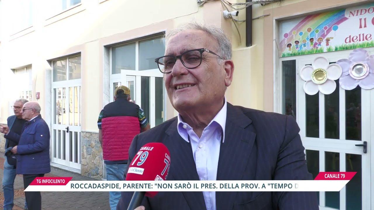 Roccadaspide, Parente: «non sarò il Presidente della Provincia a “tempo determinato”»