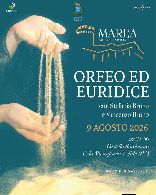 Cefalù Estate 2026 Oggi Domenica 9 agosto Spettacolo sand art e musica "Orfeo e Euridice" con Stefania Bruno, produzione...