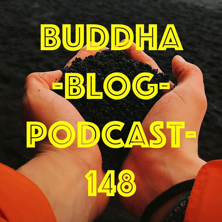148-Wahrheit und Befreiung-Buddha-Blog-Podcast-Buddhismus im Alltag