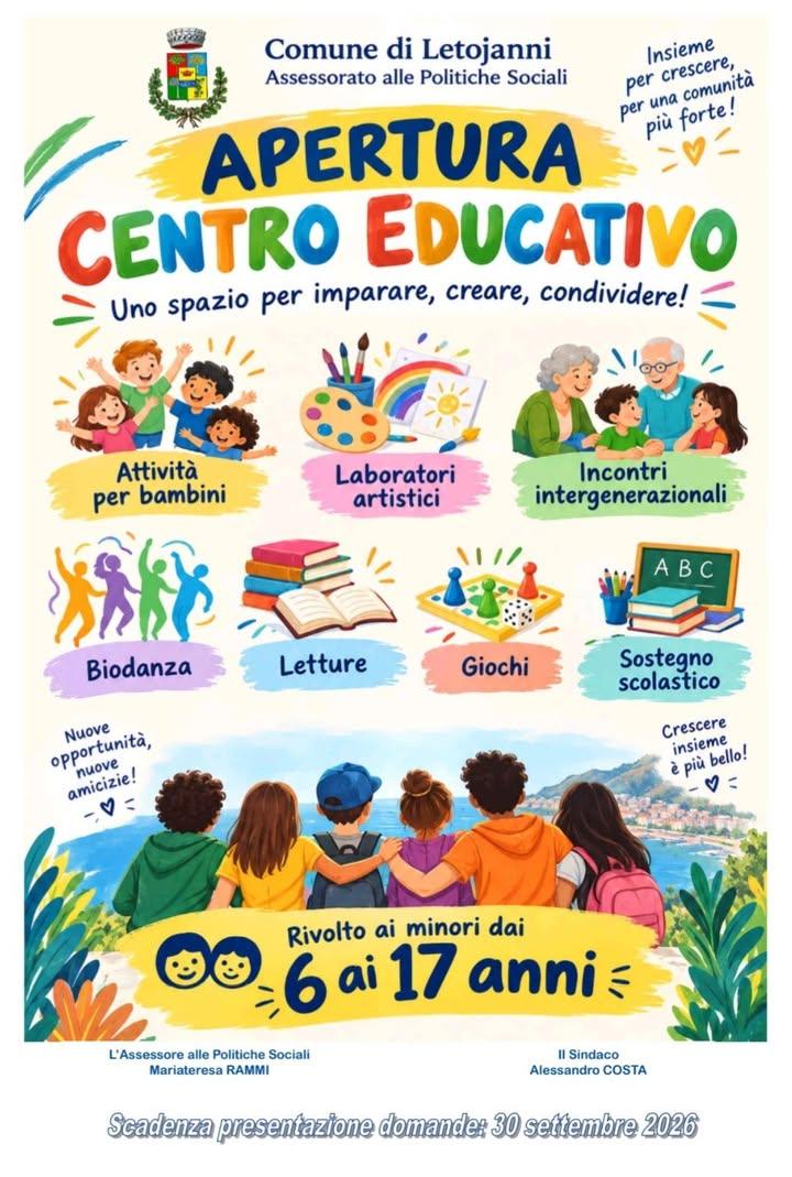 🚀𝗔𝗣𝗘𝗥𝗧𝗨𝗥𝗔 𝗜𝗦𝗖𝗥𝗜𝗭𝗜𝗢𝗡𝗜 𝗖𝗘𝗡𝗧𝗥𝗢 𝗘𝗗𝗨𝗖𝗔𝗧𝗜𝗩𝗢 𝗖𝗢𝗠𝗨𝗡𝗔𝗟𝗘  📣Il Comune di Letojanni promu...