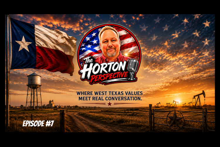 The Horton Perspective Episode #7