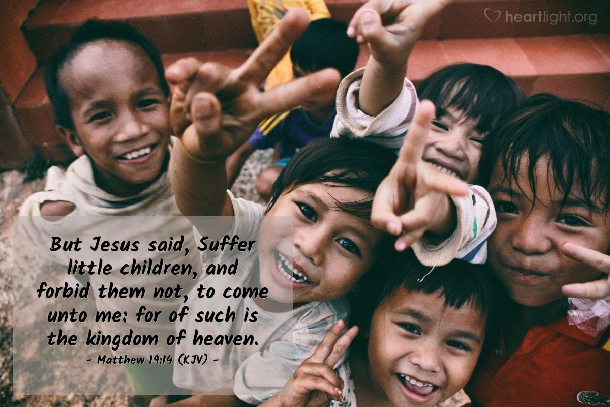 Today's Verse - Matthew 19:14 (KJV)