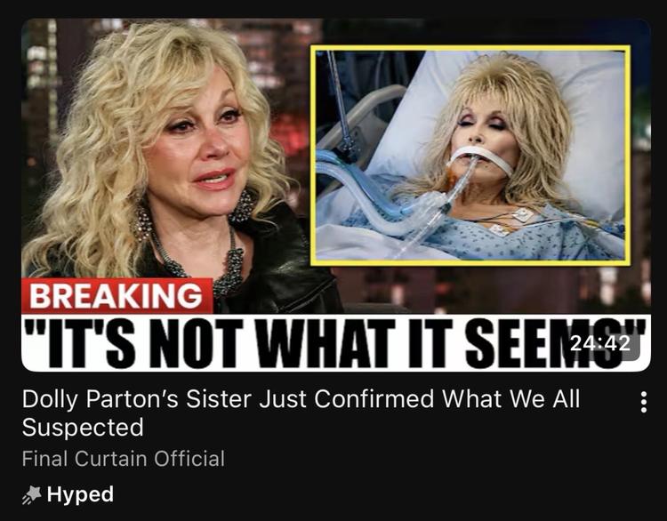 a fake image of Dolly Parton lying in a hospital bed, with a separate photo of sister Stella Parton, with a white chyron reading IT'S NOT WHAT IT SEEMS