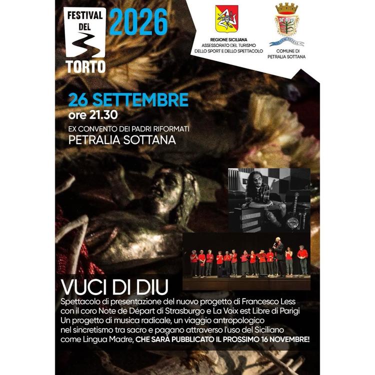 🎶 FESTIVAL DEL TORTO 2026 – PETRALIA SOTTANA 🎶 Il 26 settembre alle ore 21.30, nell’ex Convento dei Padri Riformati di...