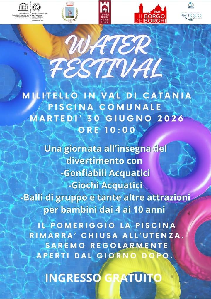 WATER FESTIVAL  Una giornata all'insegna del divertimento con Giochi acquatici e tanto altro per bambini dai 4 ai 10 ann...
