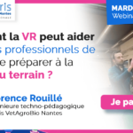 [Webinar] Comment la VR peut aider les futurs professionnels de santé à se préparer à la réalité du terrain ? Retour d’expérience d’Oniris VetAgroBio Nantes