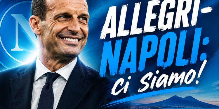"Benvenuto Max": Allegri è il nuovo allenatore del Napoli