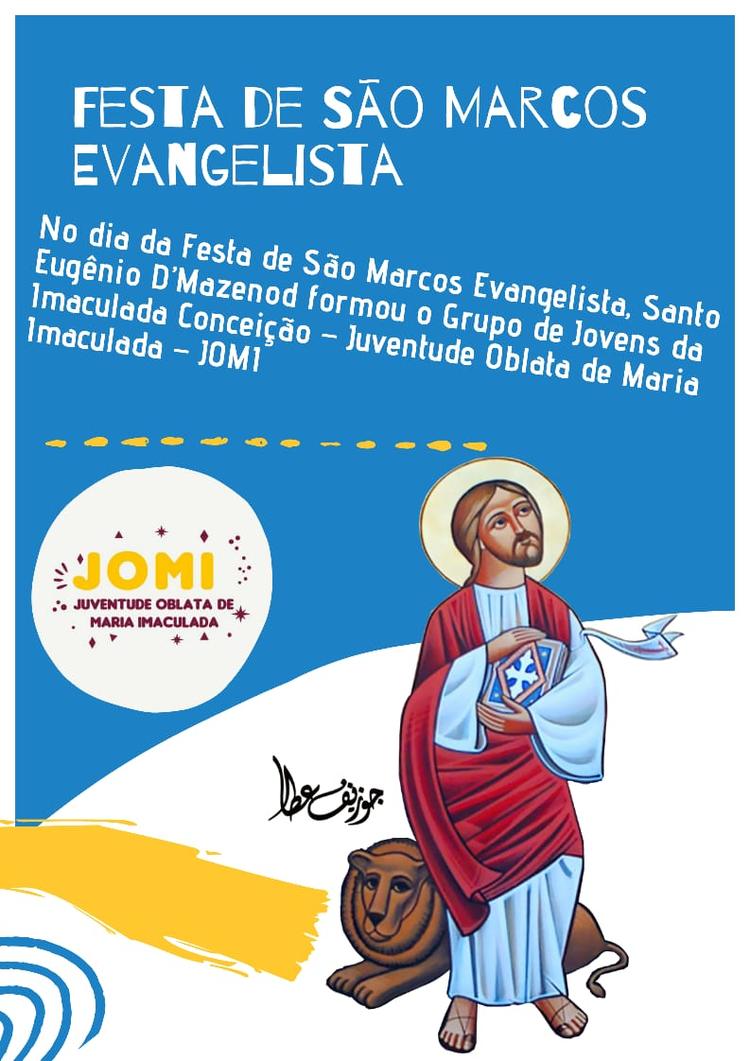 JOMI – Brasil, grupo foi formado no Dia da Festa de São Marcos Evangelista