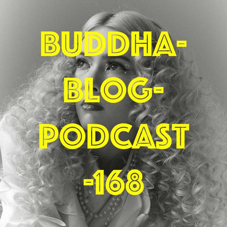 168-Plötzlich und unerwartet - Buddha Blog Podcast