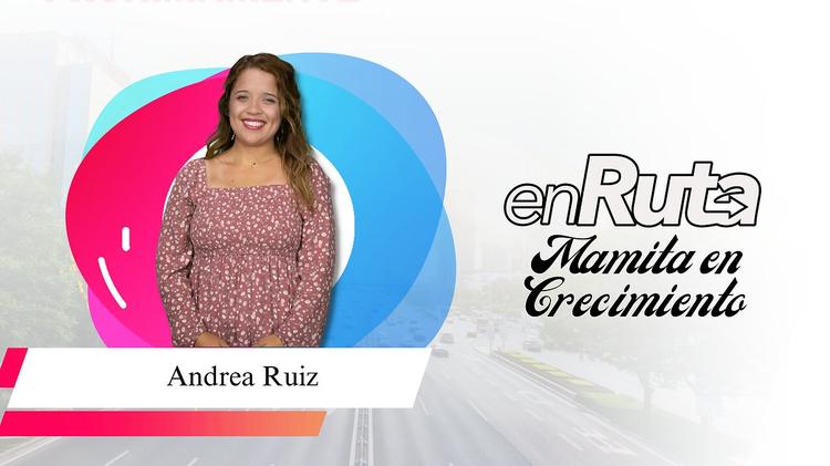 Andrea Ruiz - Mamitas en Crecimiento