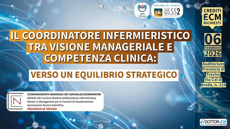 Tra visione manageriale e competenza clinica: perché oggi il coordinatore infermieristico deve ripensare il proprio ruolo