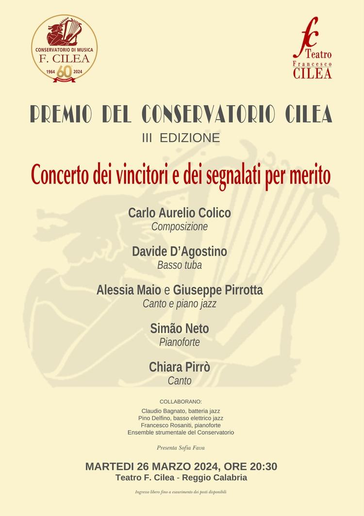 Concerto degli studenti vincitori e dei segnalati per merito alla III edizione del Premio del Conservatorio Cilea - 26 marzo 2024, ore 20:30 - Teatro F. Cilea, Reggio Calabria