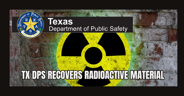 DPS Coordinates Safe Recovery of Radioactive Source in Midland Co.