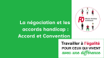 La négociation et les accords handicap&nbsp;: accord et convention