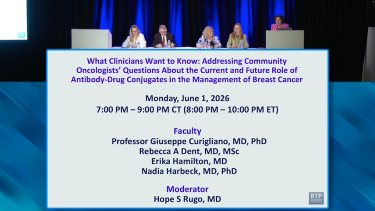 Antibody-Drug Conjugates in the Management of Breast Cancer — Proceedings from a Session Held in Conjunction with the 2026 ASCO Annual Meeting
