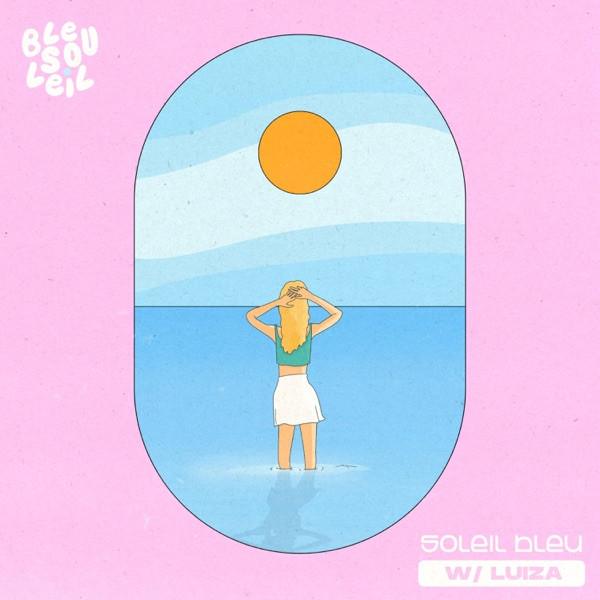 LUIZA & BLEU SOLEIL - Soleil bleu
