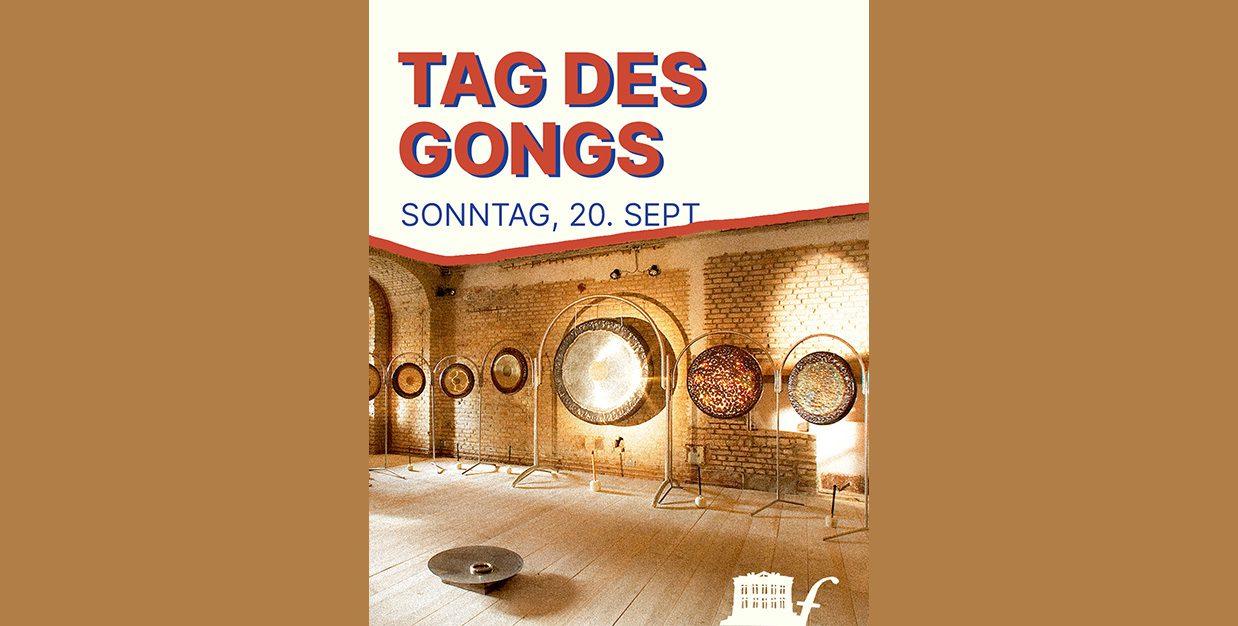 Tag des Gongs
