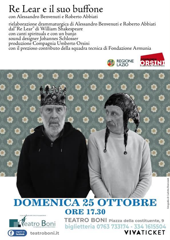🎭Domenica al Teatro Boni 🎭 📍 Domenica 25 ottobre alle ore 17.30 andrà in scena RE LEAR E IL SUO BUFFONE 🎬con Roberto...