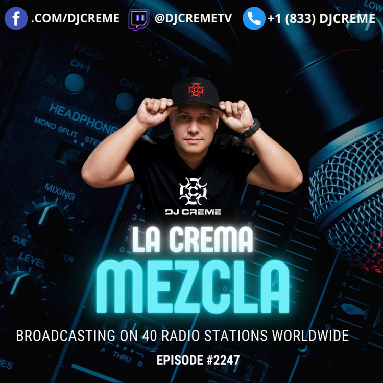 Episode 2198: La Crema Mezcla #2247