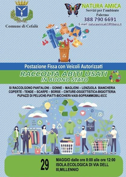 RACCOLTA ABITI USATI IN BUONO STATO Martedì 12 maggio nell'isola ecologica di piazza Colombo e venerdì 29 maggio nell'is...