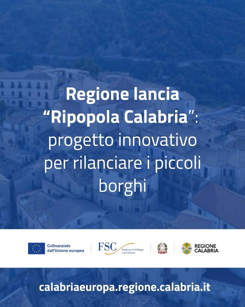Ripopola Calabria: al via il progetto per rilanciare i piccoli borghi Parte “Ripopola Calabria”, il programma della Regi...
