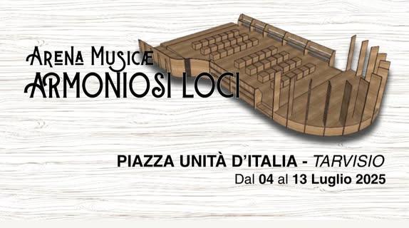 ‼️TARVISIO CULTURA 2025. 🎶 ARMONIOSI LOCI – la seconda settimana di musica, storia e paesaggio a Tarvisio. 📍 ARENA MUS...