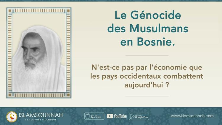 Le Génocide des Musulmans en Bosnie – Sheikh ibn ‘Uthaymin