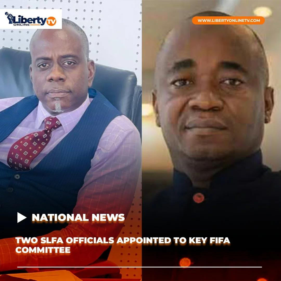 Two SLFA Officials Appointed to Key FIFA Committees