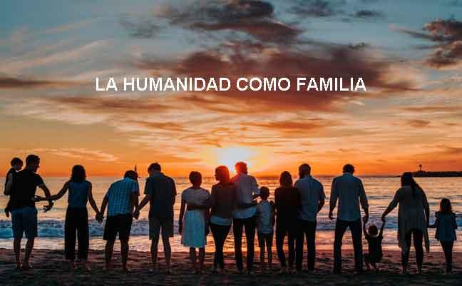 La humanidad como familia