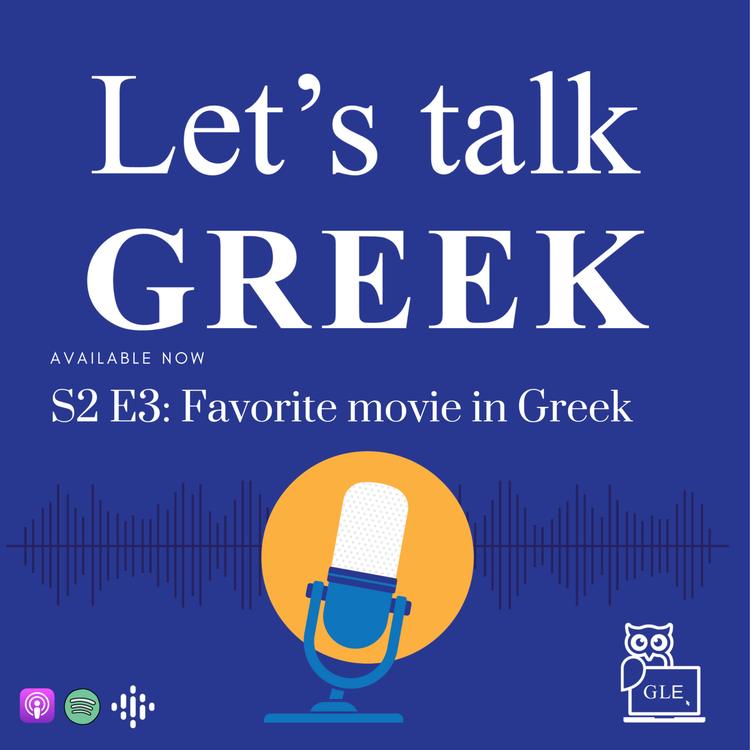S2E3: Favorite movie in Greek (Beginner)