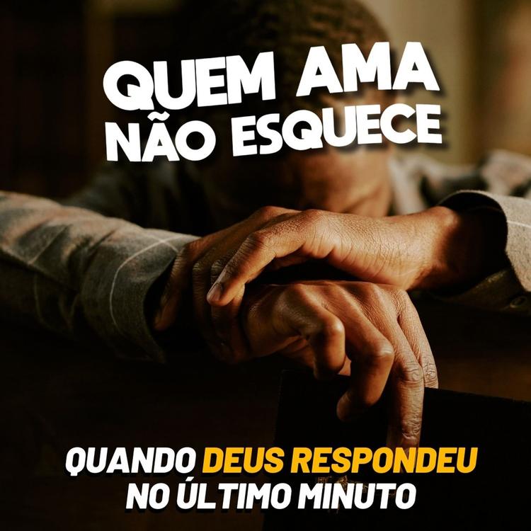 DEUS ME RESPONDEU NO ÚLTIMO MINUTO | HISTÓRIA DO CAIO | QUEM AMA NÃO ESQUECE 05/05/2026