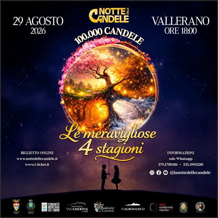 ✨ Notte delle Candele 2026 ✨ 📅Sabato 29 agosto, a partire dalle ore 18:00, Vallerano si trasformerà in un luogo da sogn...