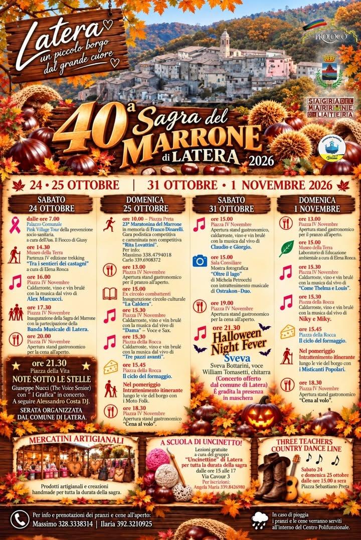🌰🍂 40° SAGRA DEL MARRONE DI LATERA 🍂🌰 📅 Il 24 e 25 ottobre e il 31 ottobre e 1° novembre 2026, torna la Sagra del M...