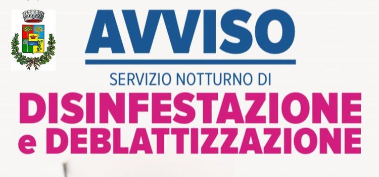 📌AVVISO - INTERVENTI DI DISINFESTAZIONE, DEBLATTIZZAZIONE E DERATTIZZAZIONE NELLA NOTTE TRA 8 E 9 GIUGNO In attuazione...