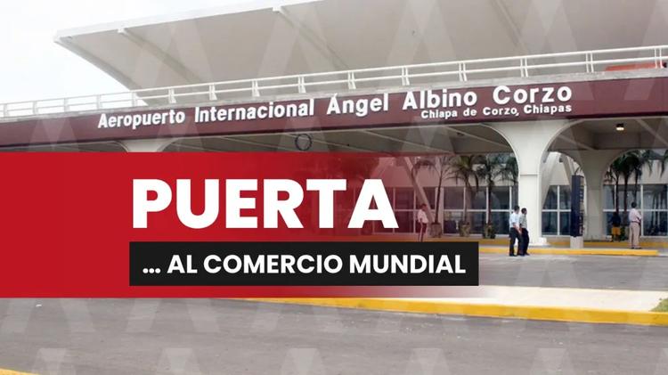 Aeropuerto de Chiapas será el hub logístico de Centroamérica