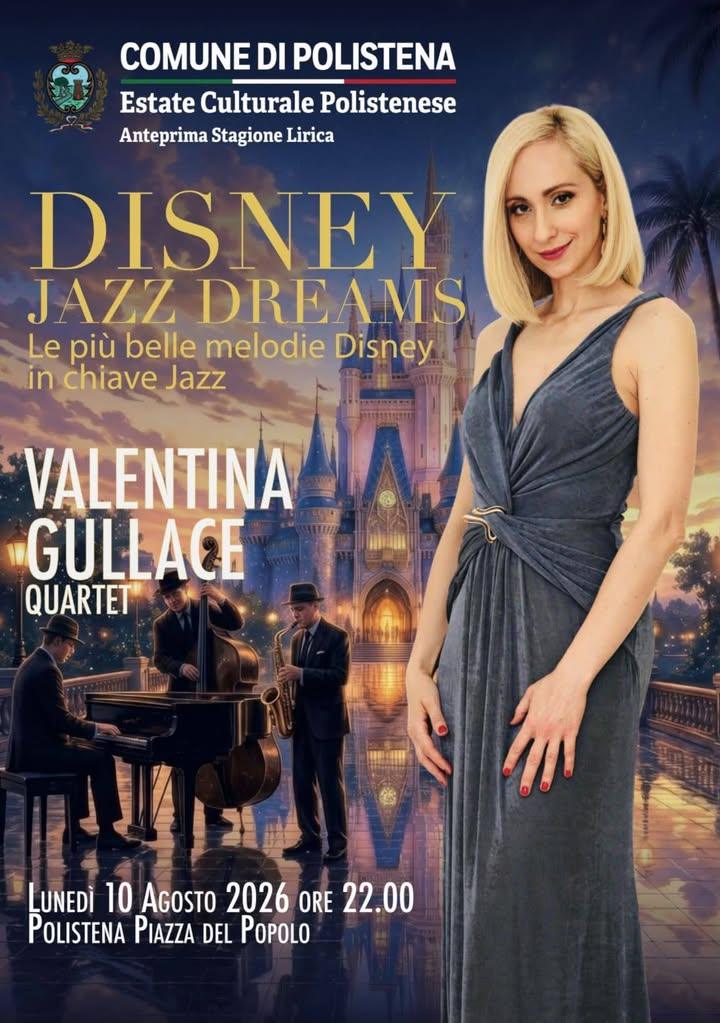 🎶✨ QUESTA SERA A POLISTENA: DISNEY JAZZ DREAMS (Anteprima Stagione lirica)✨🎶 La magia delle più belle melodie Disney i...