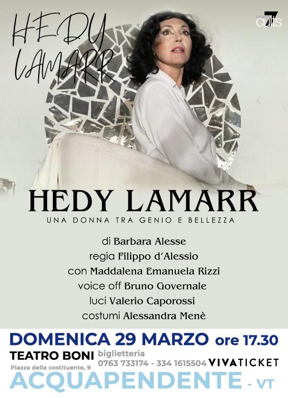 🎭 Domeniche al Teatro Boni di Acquapendente (VT) 🎭 📅 Domenica 29 marzo, ore 17.30 andrà in scena ✨ Hedy Lamarr