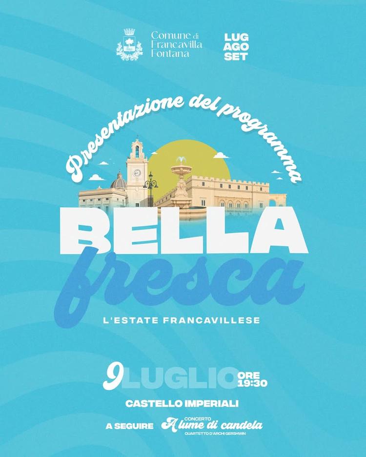 L'estate di Francavilla Fontana ha un nome: Bella Fresca. Giovedì 9 luglio, ore 19:30, il Castello Imperiali apre le por...