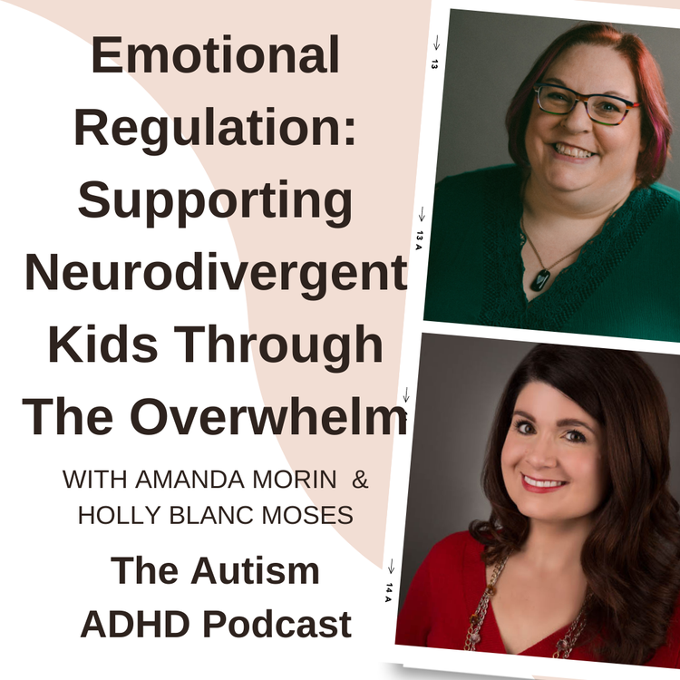 Emotional Regulation: Supporting Neurodivergent Kids Through The Overwhelm