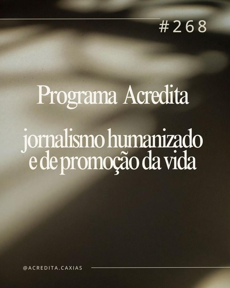 PROGRAMA ACREDITA NA ÍNTEGRA EDIÇÃO #268 DE 14 DE JUNHO DE 2026