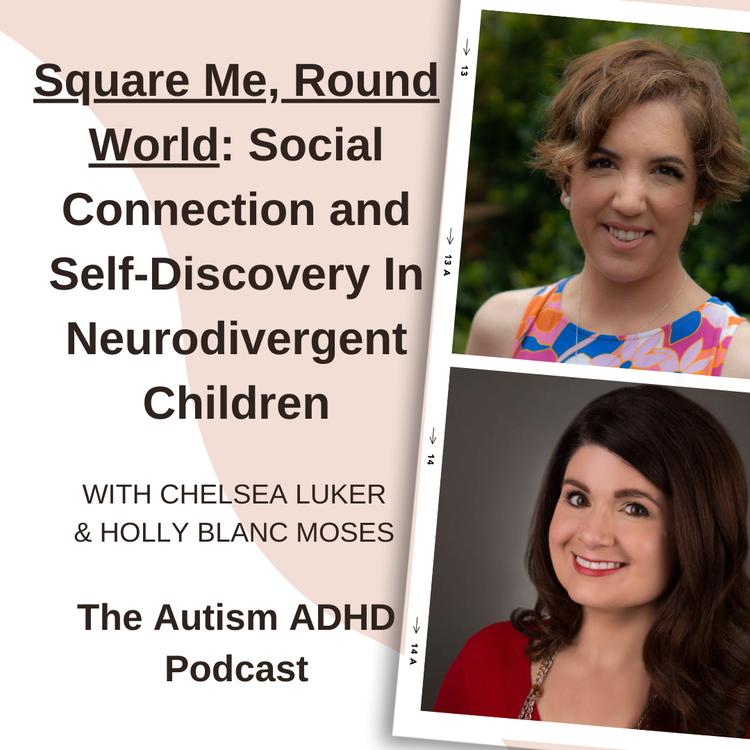 Square Me, Round World: Social Connection and Self-Discovery in Neurodivergent Kids