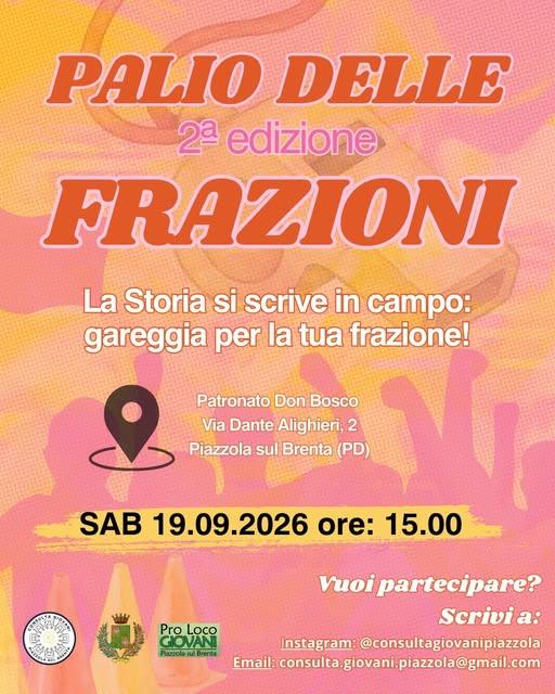 🔥🏆PALIO DELLE FRAZIONI 2026🏆🔥 Dopo il successo dello scorso anno, torna il Palio delle Frazioni nella sua 2ª edizion...