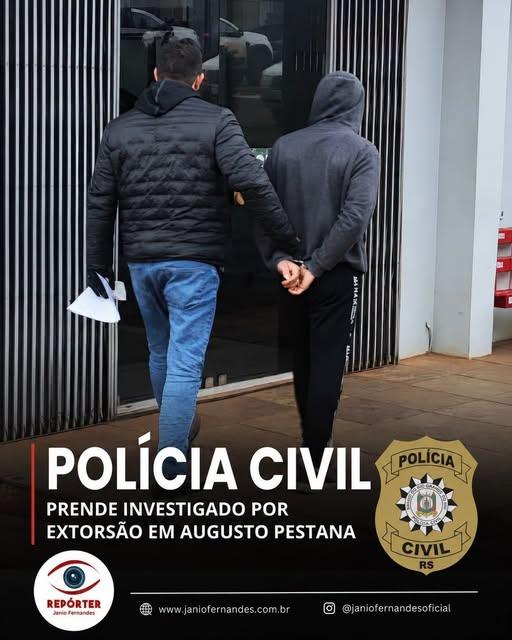 Polícia Civil prende investigado por extorsão em Augusto Pestana