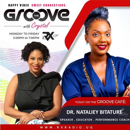 Dr. Nataliey Bitature on The Groove with Crystal