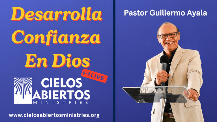 DESARROLLA CONFIANZA EN DIOS