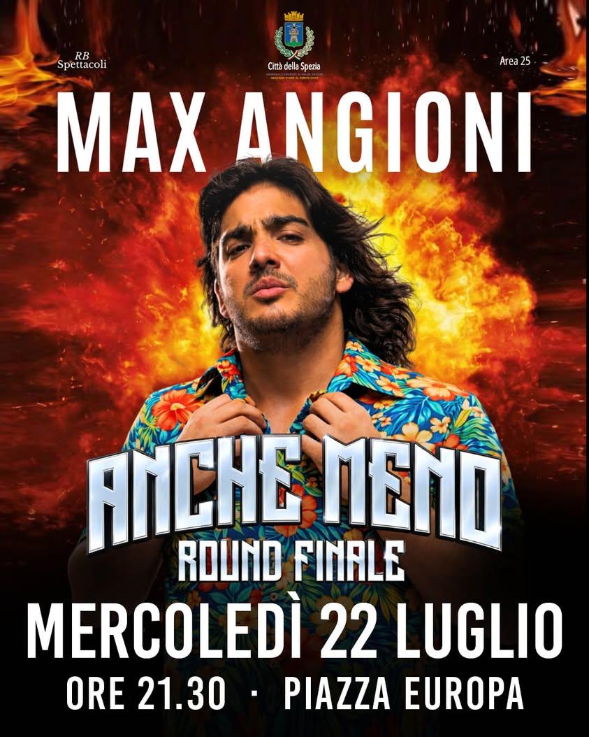 🎤 Max Angioni ospite a "La Spezia Estate Festival" 📆 Mercoledì 22 luglio alle ore 21:30 il travolgente Max Angioni por...