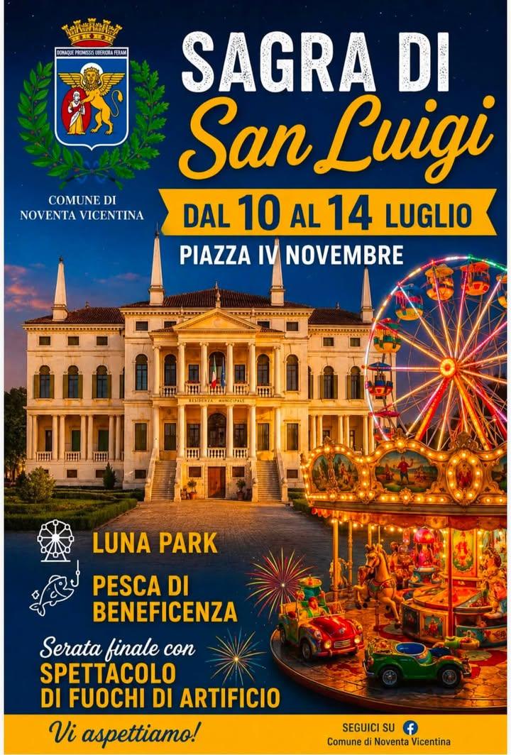 SAGRA DI SAN LUIGI – DAL 10 AL 14 LUGLIO La tradizionale Sagra di San Luigi torna ad animare Noventa Vicentina dal 10 al...