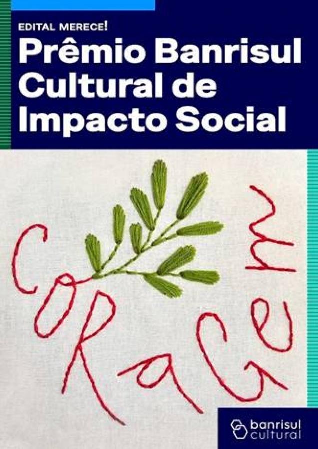 Banrisul Cultural destinará R$ 2,5 milhões em prêmios para organizações sociais que geram impacto positivo nas comunidades gaúchas