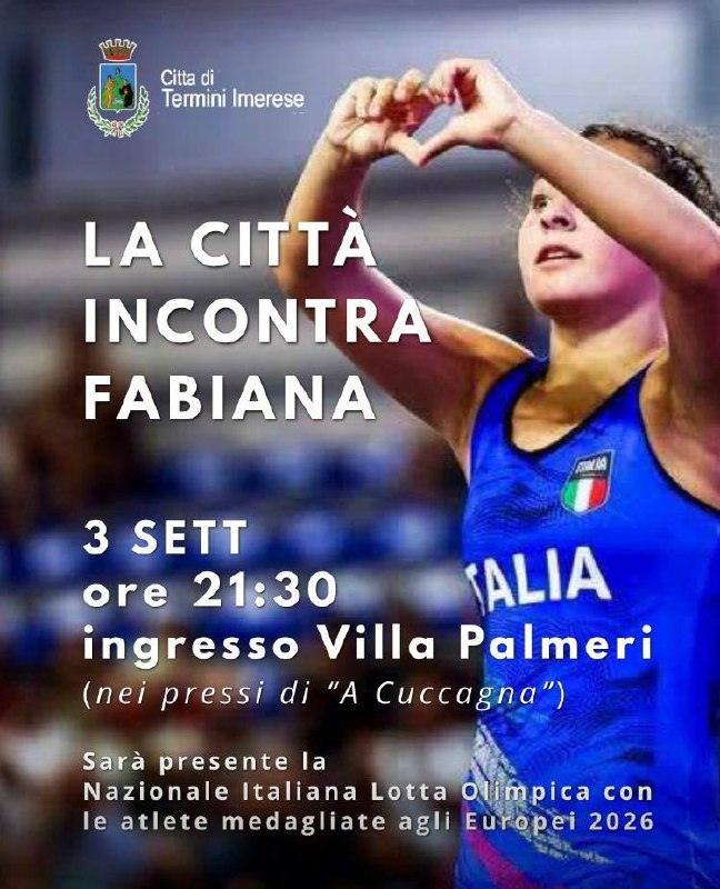 🇮🇹 - La Città incontra Fabiana! 🤼‍♀️ 💙 Il 3 settembre, alle ore 21:30, ingresso Villa Palmeri, avremo il piacere di...